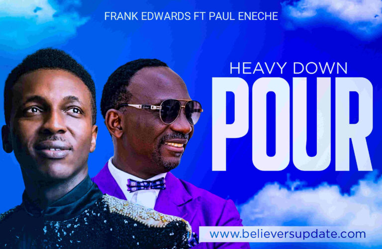 Frank Edwards finally releases this powerful song titled "Heavy Downpour" Ft. Pastor Paul Eneche